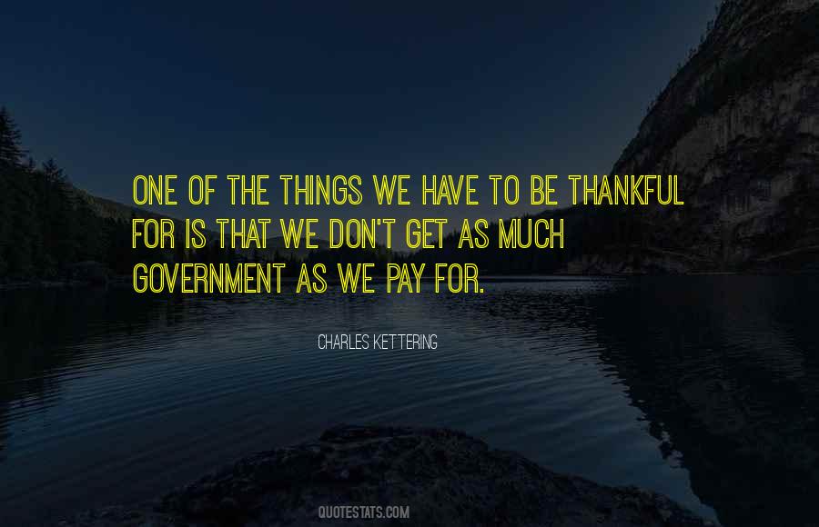 Much To Be Thankful For Quotes #831980