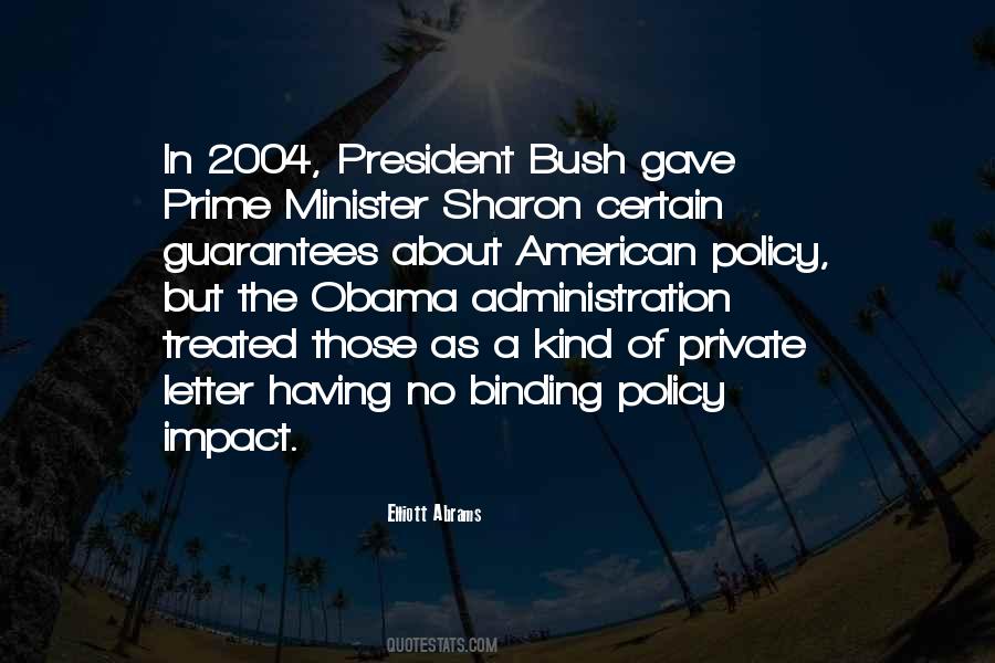 Quotes About The Bush Administration #105278