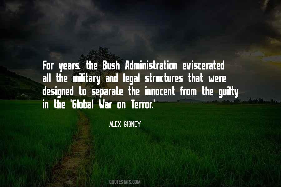 Quotes About The Bush Administration #266614