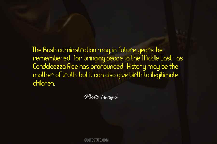Quotes About The Bush Administration #320065