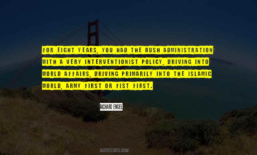 Quotes About The Bush Administration #503643