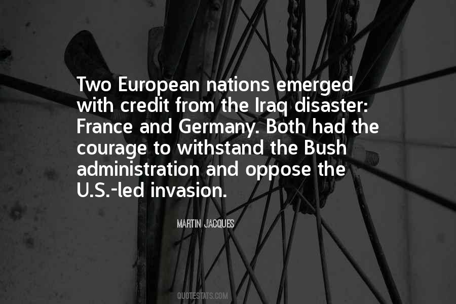 Quotes About The Bush Administration #532948