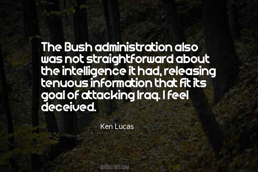 Quotes About The Bush Administration #53320