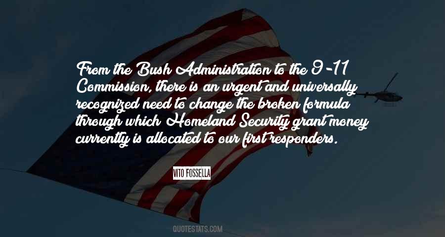 Quotes About The Bush Administration #542120