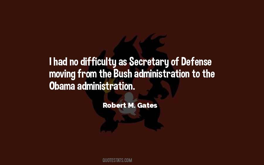 Quotes About The Bush Administration #59744