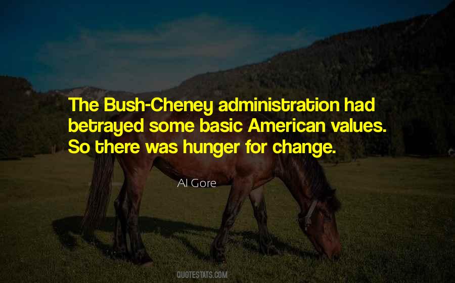 Quotes About The Bush Administration #598185