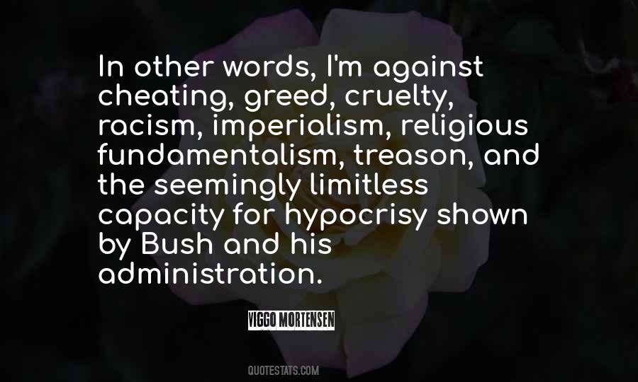 Quotes About The Bush Administration #744744