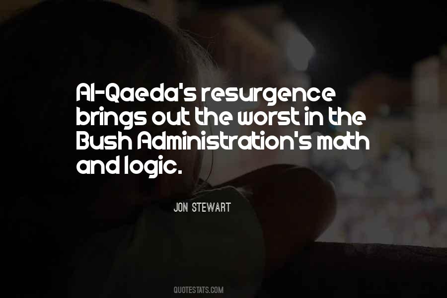 Quotes About The Bush Administration #97342