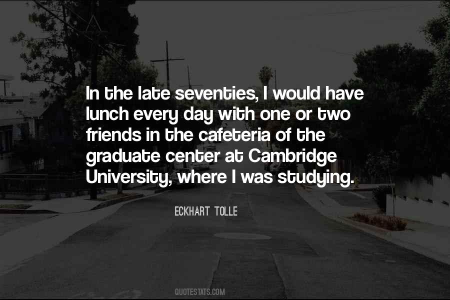 Quotes About University Friends #1405034