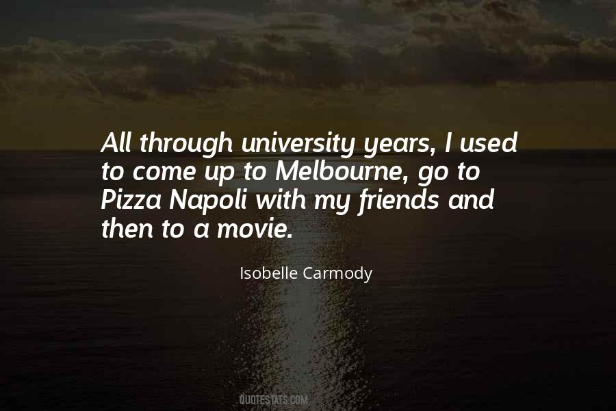 Quotes About University Friends #1547062