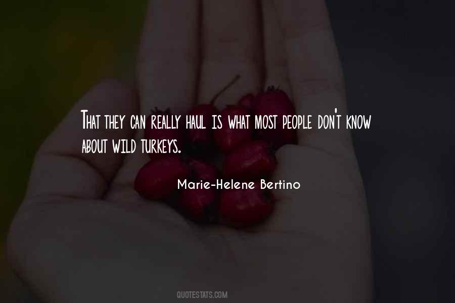Quotes About Wild Turkeys #930221