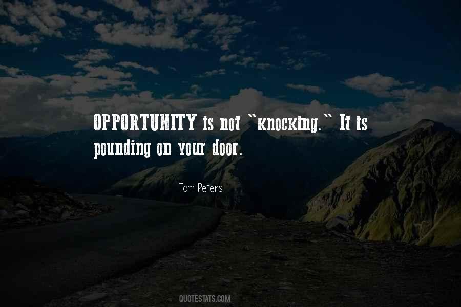 Quotes About Opportunity Knocking #218650