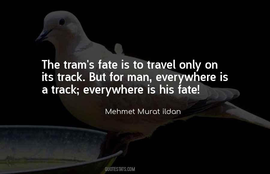 Quotes About Tram #1009416