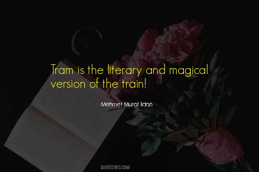 Quotes About Tram #132849