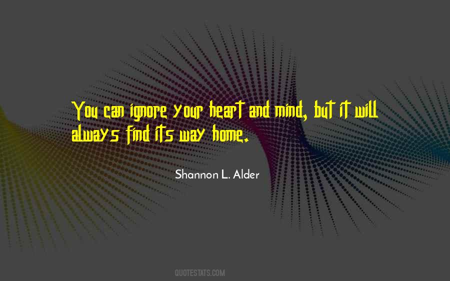 Quotes About Heart And Home #509147