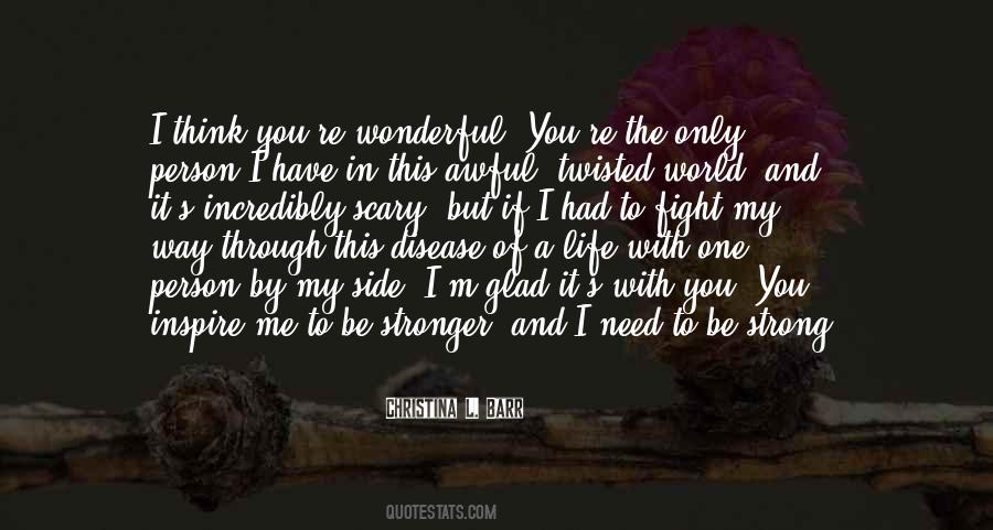 Quotes About Stronger #1666152