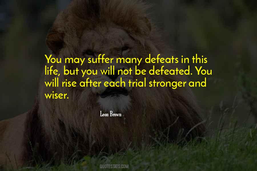 Quotes About Stronger #1667435
