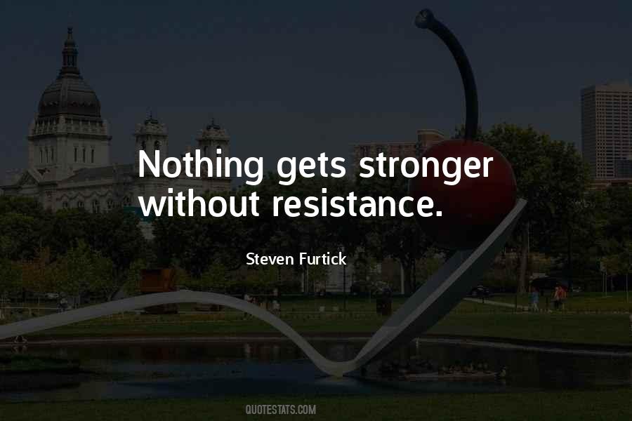 Quotes About Stronger #1668312