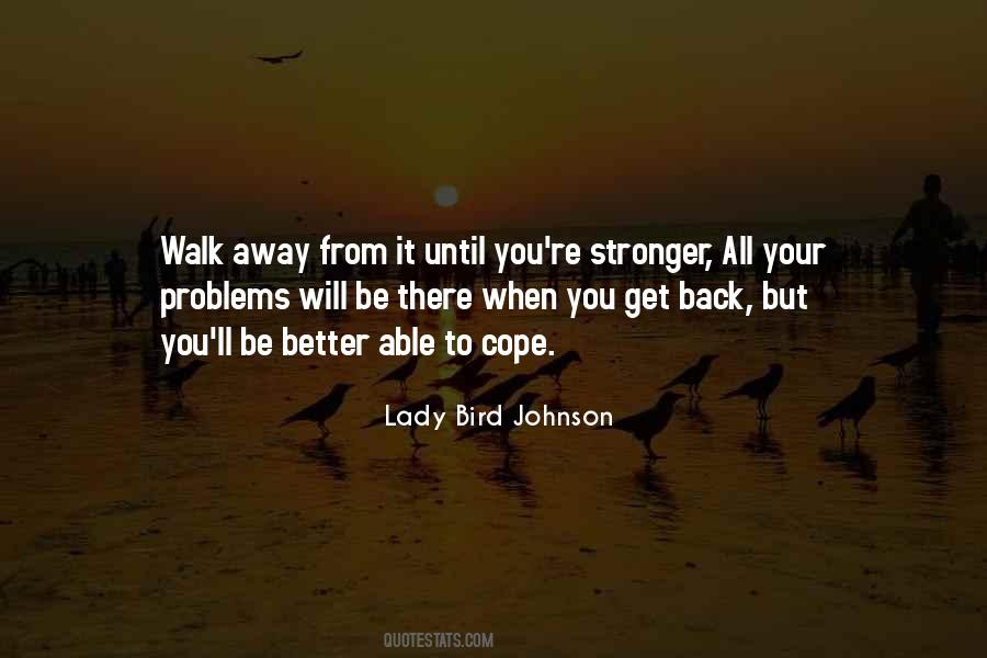 Quotes About Stronger #1675228