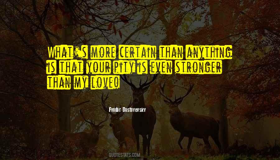 Quotes About Stronger #1678681