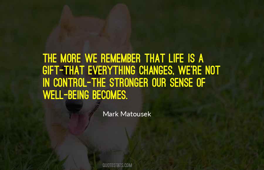 Quotes About Stronger #1679817