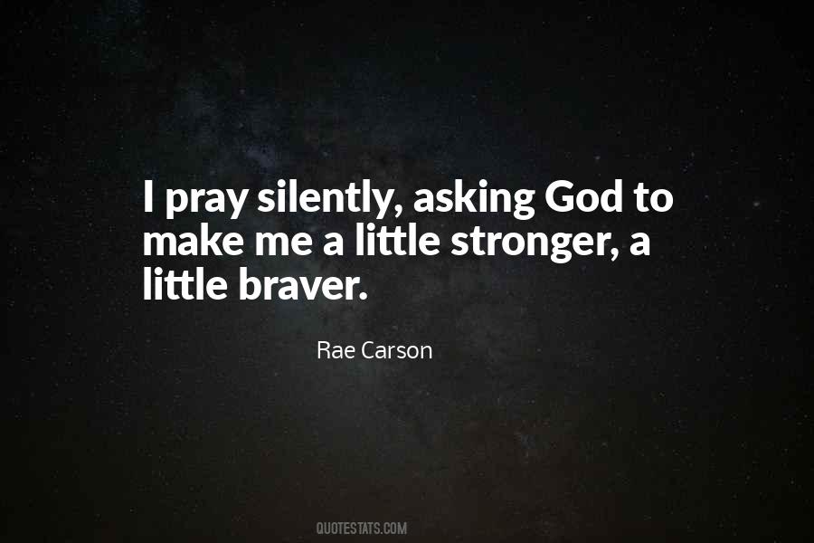 Quotes About Stronger #1687664