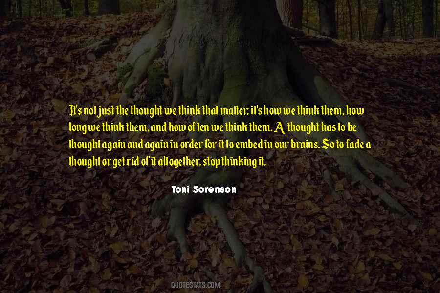 Quotes About Thoughts And Thinking #336994