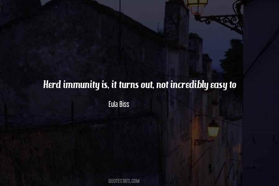 Quotes About Herd Immunity #189274