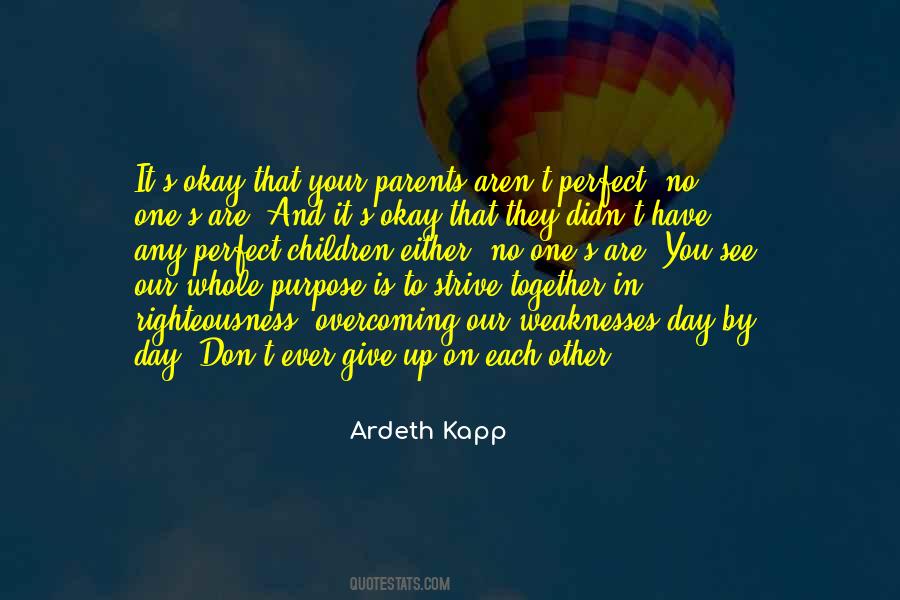 Quotes About Overcoming Weaknesses #1036243
