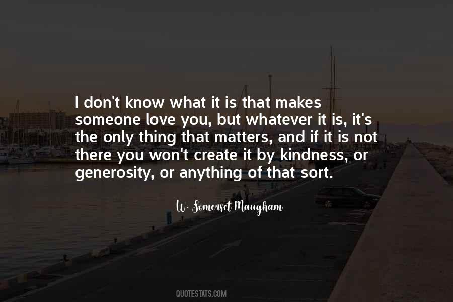 Quotes About Kindness And Generosity #330846
