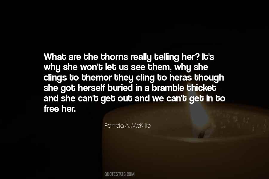 Quotes About Thorns #1013271