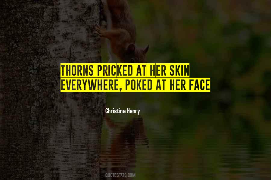 Quotes About Thorns #366360 Quotes About Thorns #366360