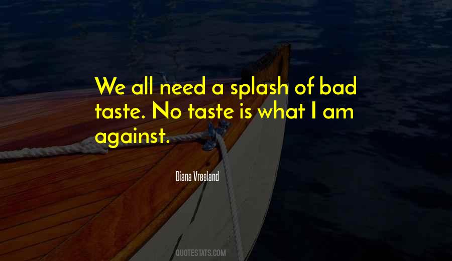 Quotes About Bad Taste #838065