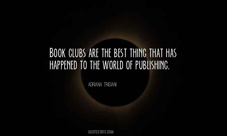 Quotes About Book Clubs #1128197