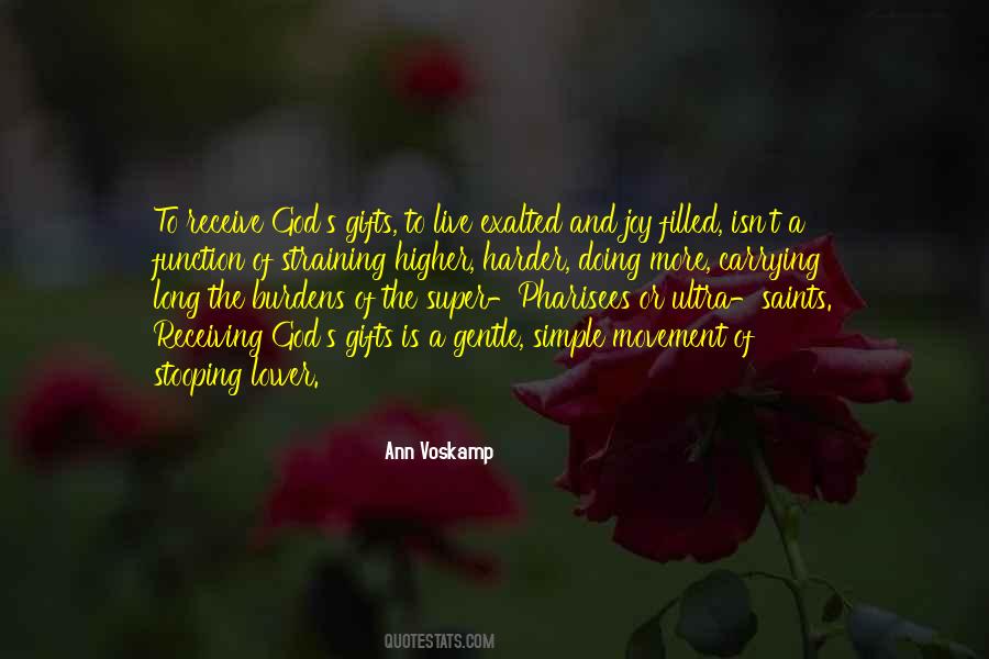 Quotes About Simple Gifts #1406814