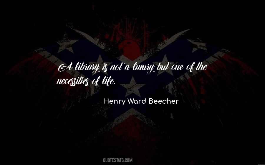 Life S Library Quotes #1063184