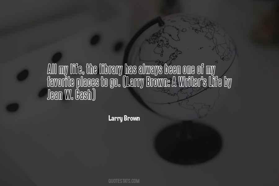 Life S Library Quotes #179236