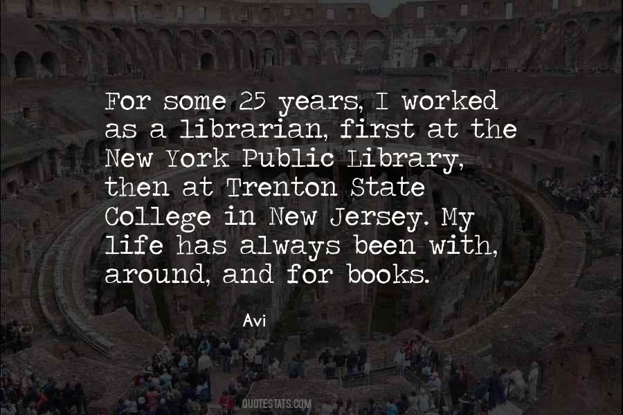 Life S Library Quotes #186608