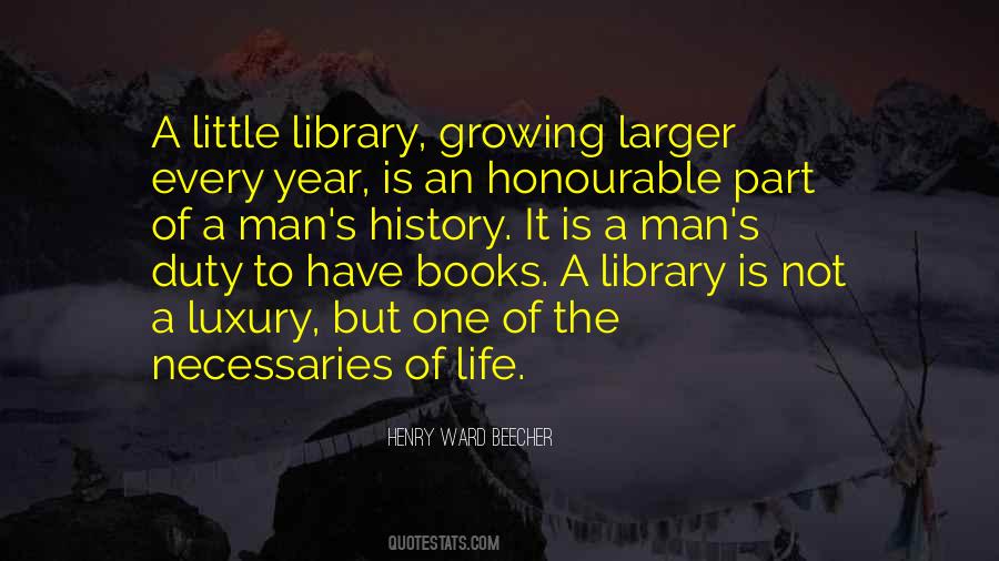 Life S Library Quotes #428075