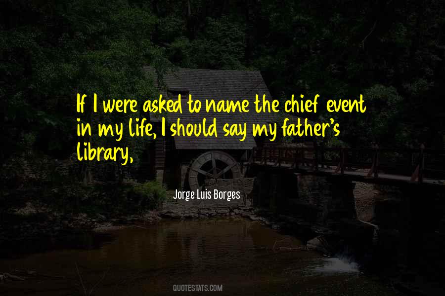 Life S Library Quotes #443683