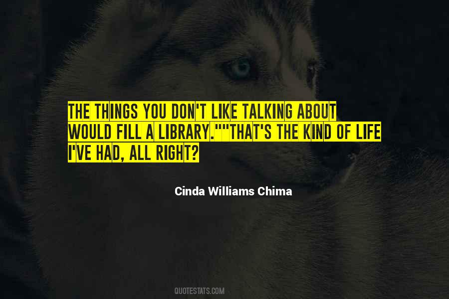 Life S Library Quotes #830363