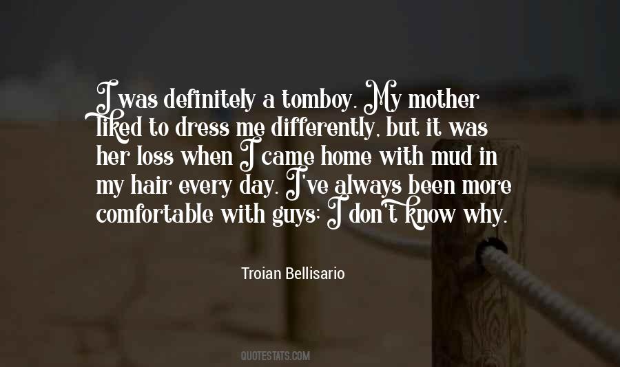 Quotes About Tomboy #1183832