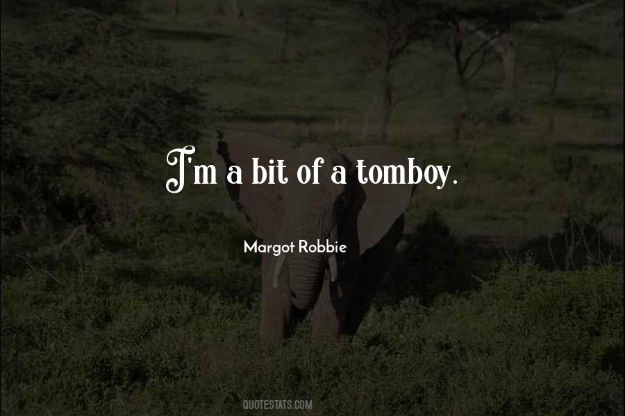 Quotes About Tomboy #1259094