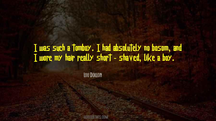 Quotes About Tomboy #589415