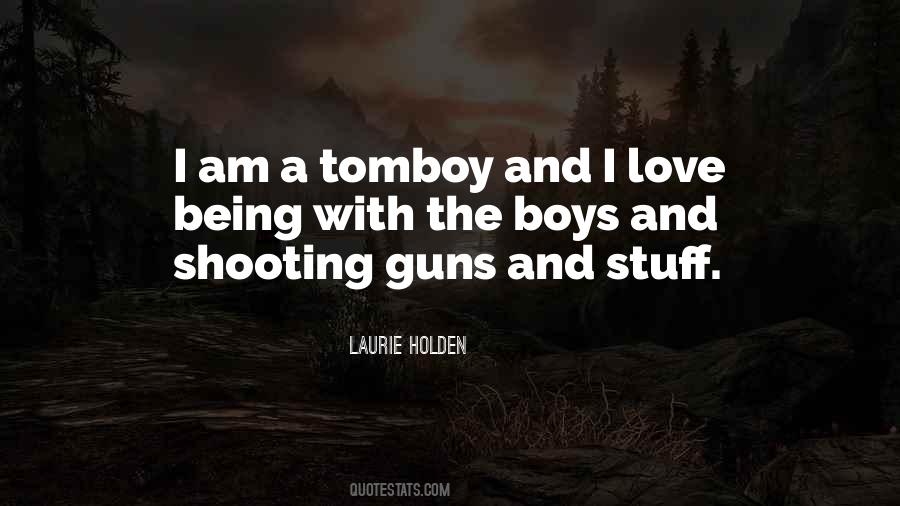 Quotes About Tomboy #725268