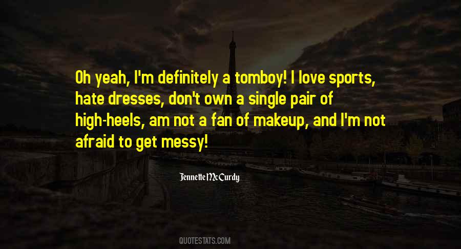 Quotes About Tomboy #921105