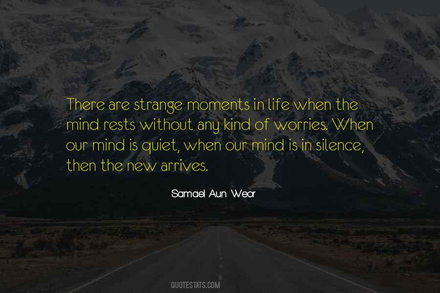 Quotes About The Quiet Moments #1087587