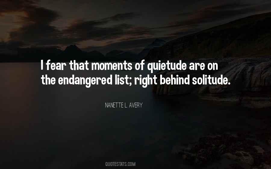 Quotes About The Quiet Moments #450558