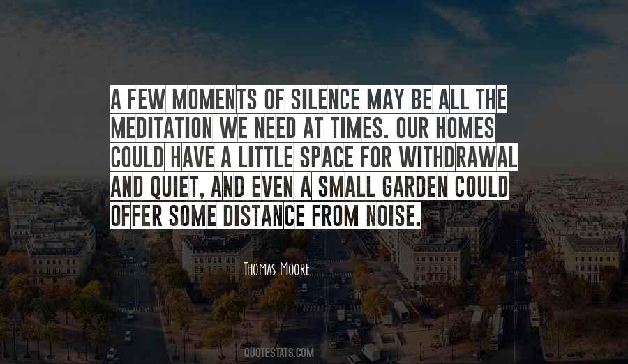 Quotes About The Quiet Moments #590098