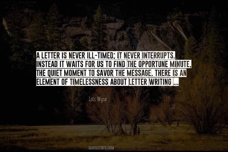 Quotes About The Quiet Moments #813664